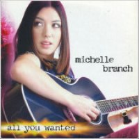 Michelle Branch - "All You Wanted"